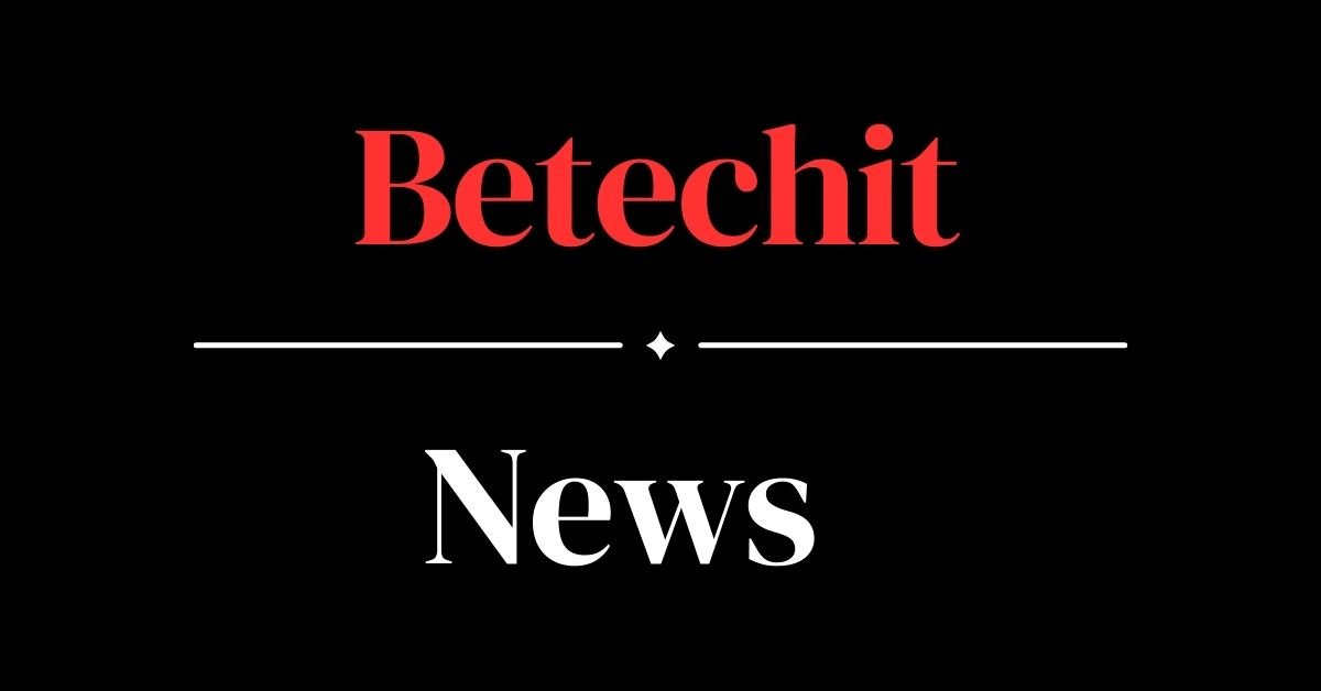 betechit news