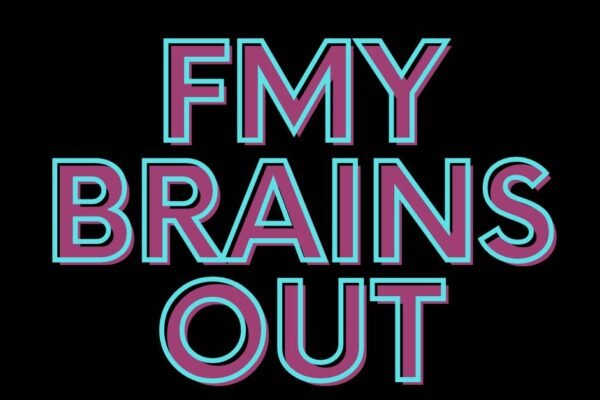 fmybrainsout