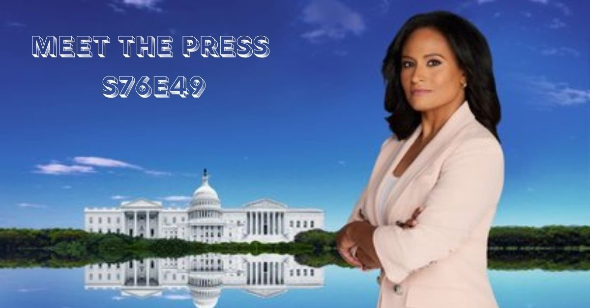 meet the press s76e49