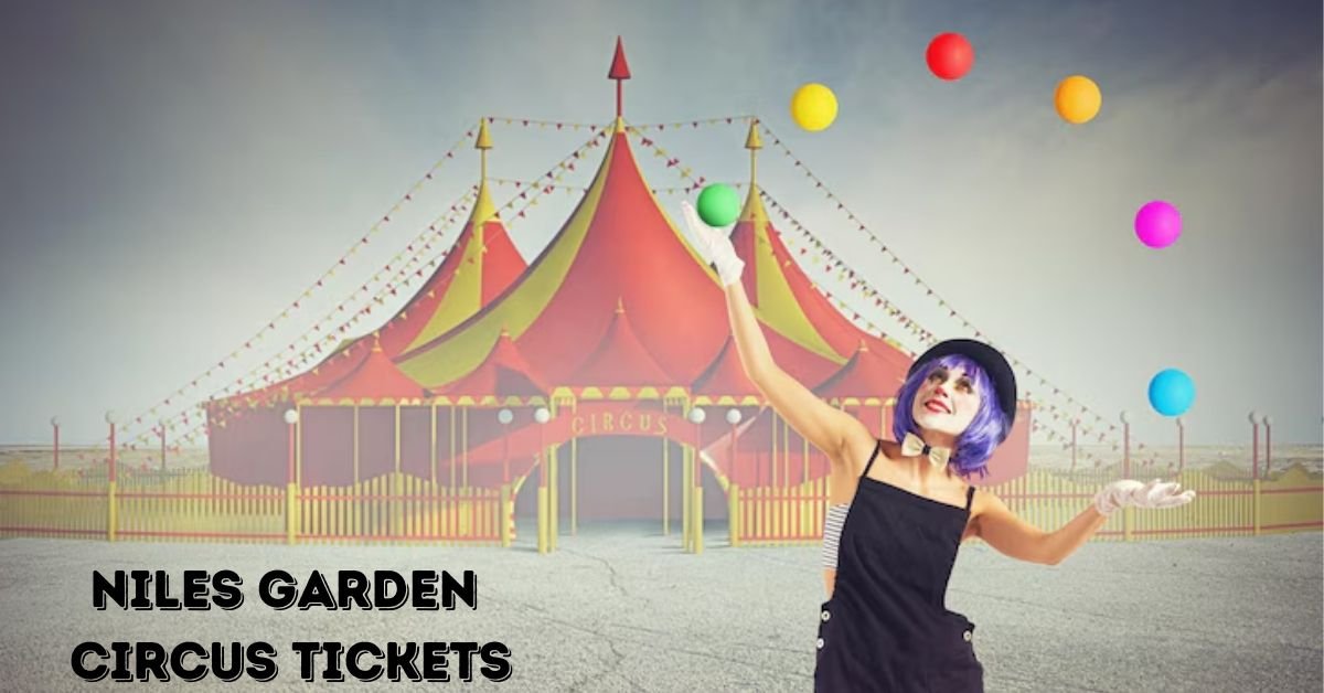 niles garden circus tickets
