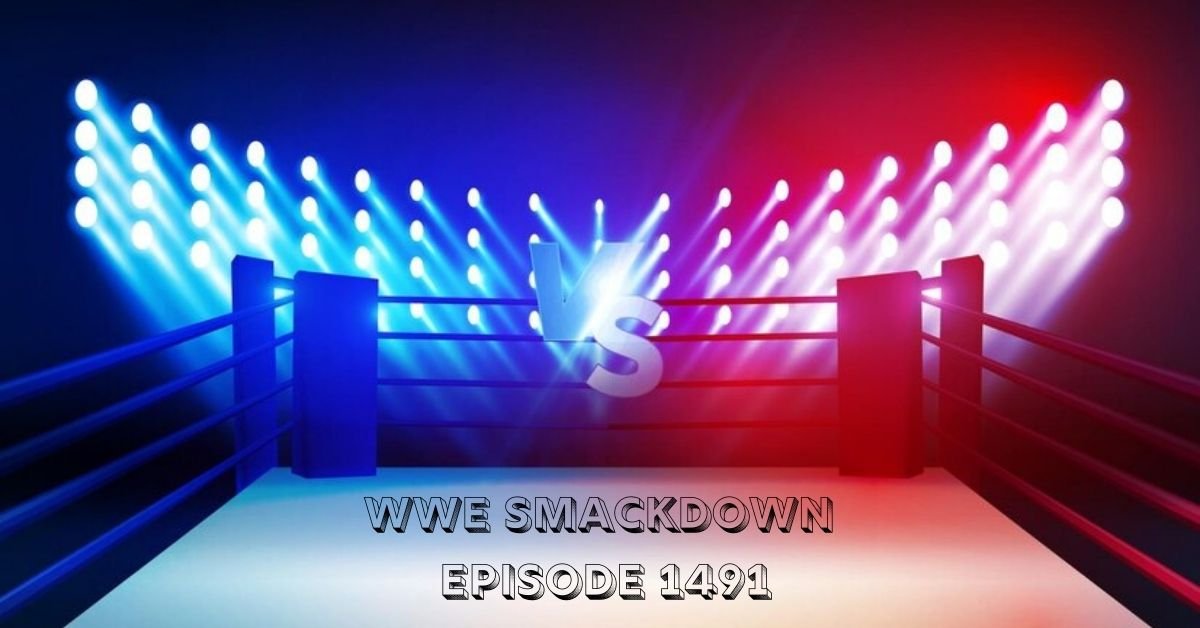 wwe smackdown episode 1491